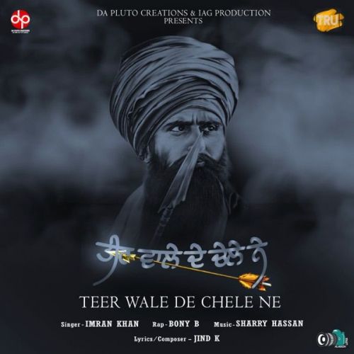 Teer Wale De Chele Ne Imran Khan, Bony B Mp3 Song Download