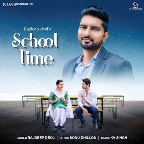 School Time Rajdeep Deol Mp3 Song Download