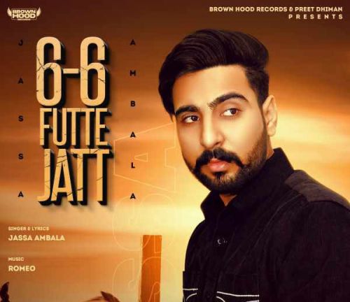 6-6 Futte Jatt Jassa Ambala Mp3 Song Download