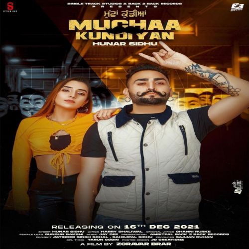 Muchaa Kundiyan Hunar Sidhu Mp3 Song Download