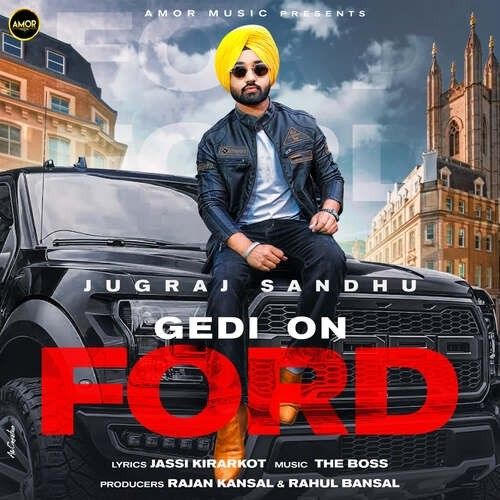 Gedi On Ford Jugraj Sandhu Mp3 Song Download