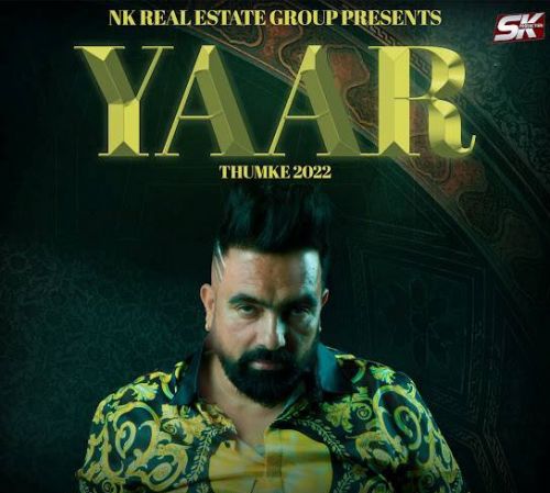 Yaar (Thumke 2022) Sonu Dhillon Mp3 Song Download