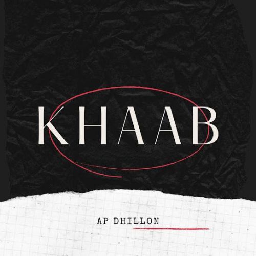 Khaab AP Dhillon Mp3 Song Download