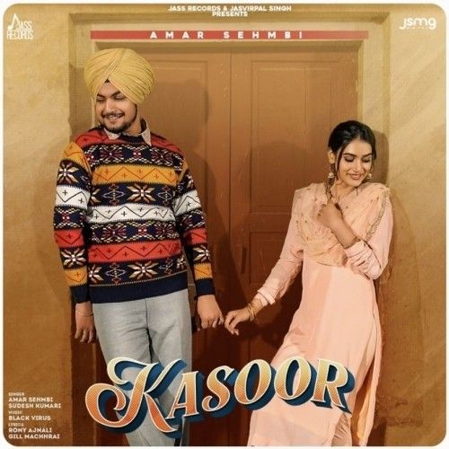 Kasoor Amar Sehmbi Mp3 Song Download