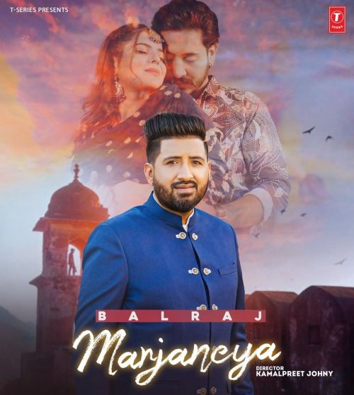 Marjaneya Balraj Mp3 Song Download