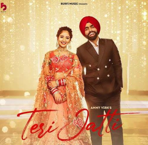 Teri Jatti Ammy Virk Mp3 Song Download