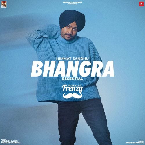 Bhangra Essential (EP) By Himmat Sandhu full album mp3 songs