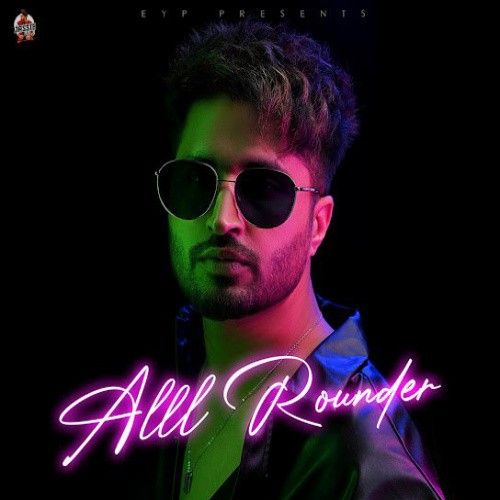 Alll Rounder By Jassie Gill full album mp3 songs