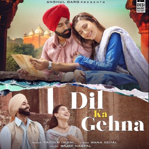 Dil Ka Gehna Yasser Desai, Parmish Verma Mp3 Song Download