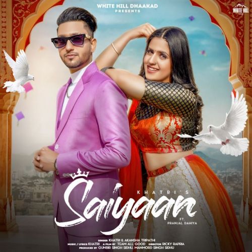 Saiyaan Khatri, Pranjal Dahiya Mp3 Song Download