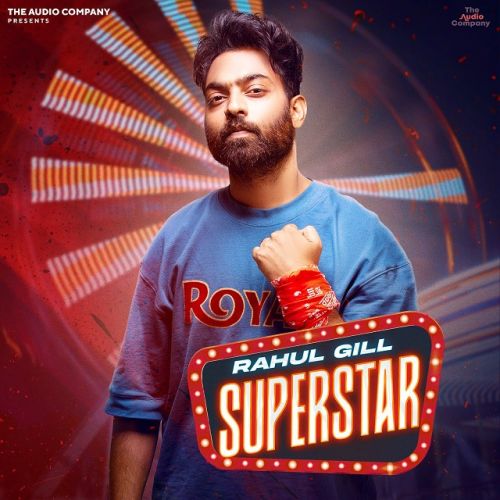 Superstar - EP By Rahul Gill full album mp3 songs