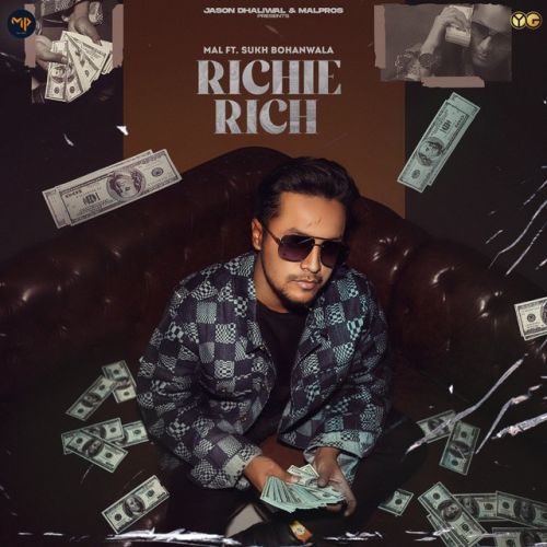 Richie Rich Mal, Sukh Bohanwala Mp3 Song Download