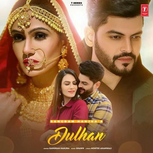 Dulhan Sangram Hanjra Mp3 Song Download