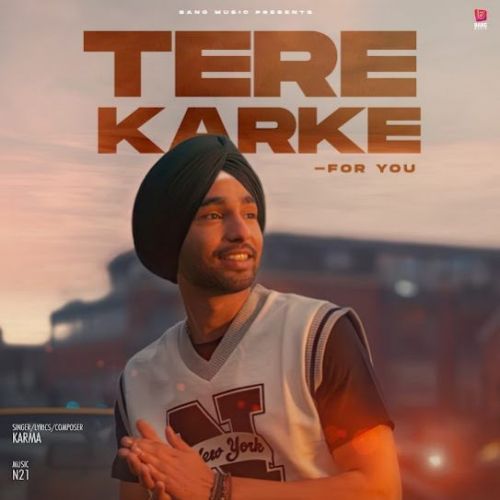 Tere karke (For you) Karma Mp3 Song Download