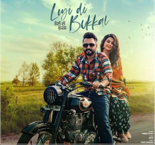 Loyi Di Bukkal Preet Sukh Mp3 Song Download