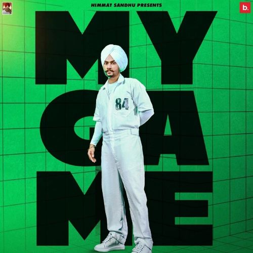 My Game Himmat Sandhu Mp3 Song Download