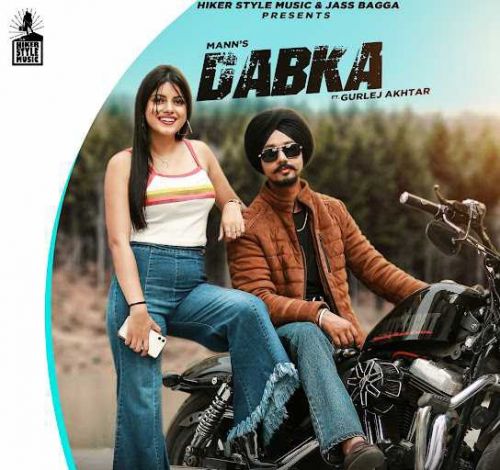 Dabka Mann, Gurlej Akhtar Mp3 Song Download