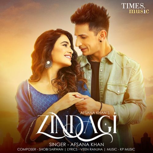 Zindagi Afsana Khan Mp3 Song Download