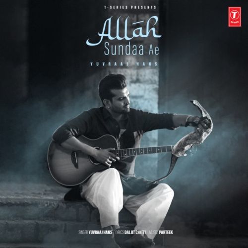 Allah Sundaa Ae Yuvraaj Hans Mp3 Song Download