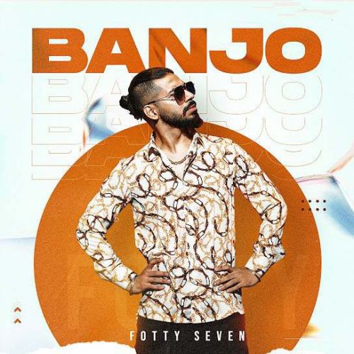 Banjo Fotty Seven Mp3 Song Download