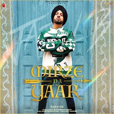 Mirze Da Yaar Jazzy B Mp3 Song Download