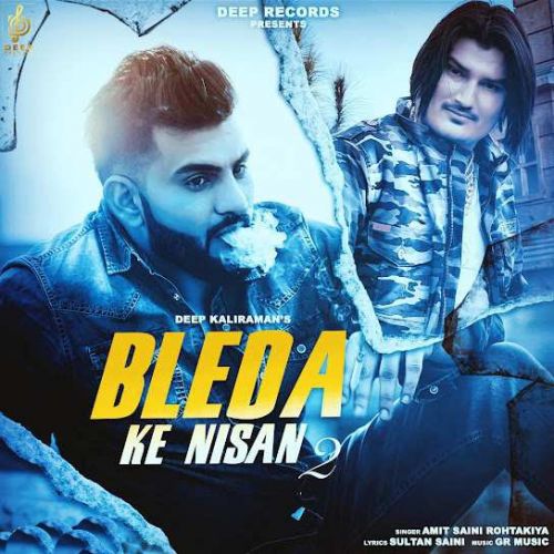 Bleda Ke Nishan 2 Amit Saini Rohtakiya Mp3 Song Download