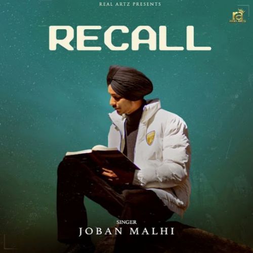 Recall Joban Malhi Mp3 Song Download