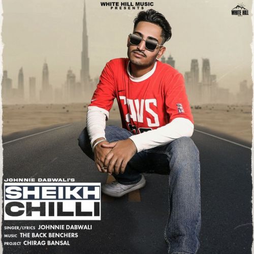 Sheikh Chilli Johnnie Dabwali Mp3 Song Download