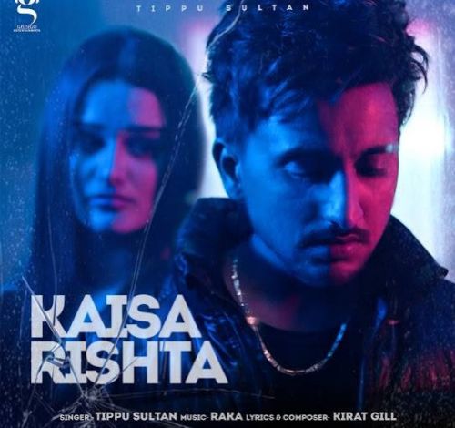 Kaisa Rishta Tippu Sultan Mp3 Song Download