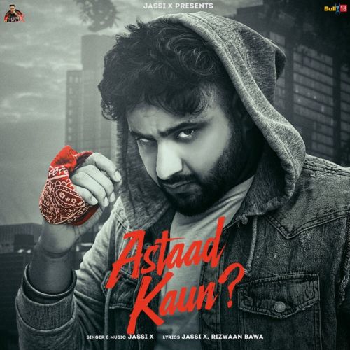 Astaad Kaun Jassi X Mp3 Song Download