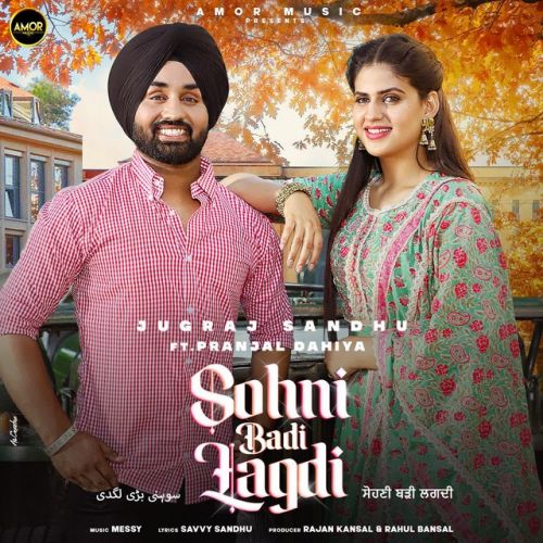 Sohni Badi Lagdi Jugraj Sandhu Mp3 Song Download