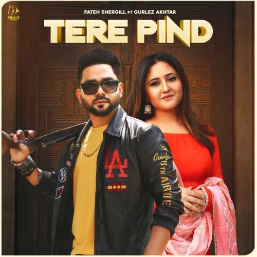 Tere Pind Fateh Shergill Mp3 Song Download