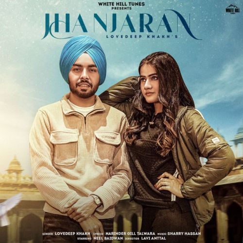 Jhanjaran Lovedeep Khakh Mp3 Song Download