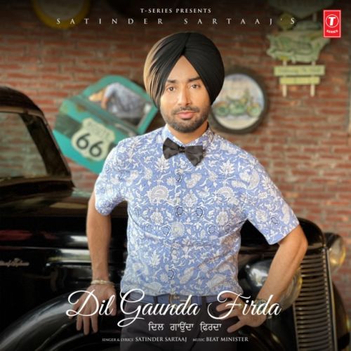 Dil Gaunda Firda Satinder Sartaaj Mp3 Song Download