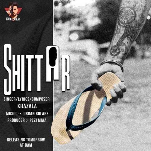 Shittar Khazala Mp3 Song Download