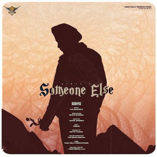 Someone Else Kirta Mp3 Song Download