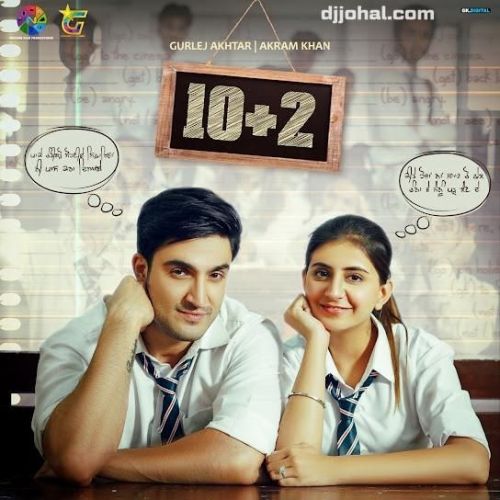 10+2 Akram Khan Mp3 Song Download