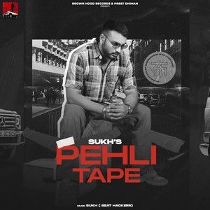 Pehli Tape - EP By Sukh full album mp3 songs