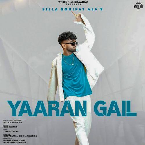 Yaaran Gail Billa Sonipat Ala Mp3 Song Download