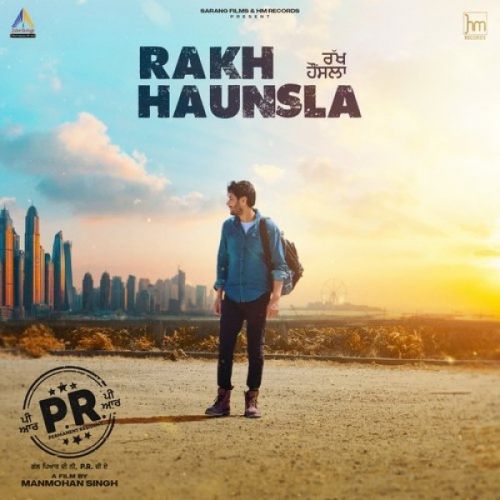 Rakh Haunsla Harbhajan Mann Mp3 Song Download