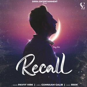 Recall Pavvy Virk Mp3 Song Download