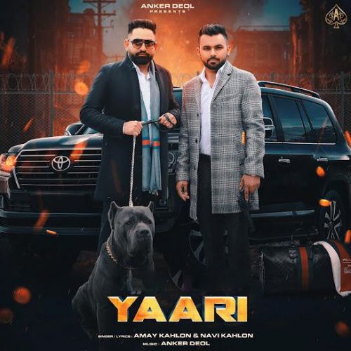 Yaari Amay Kahlon, Navi Kahlon Mp3 Song Download