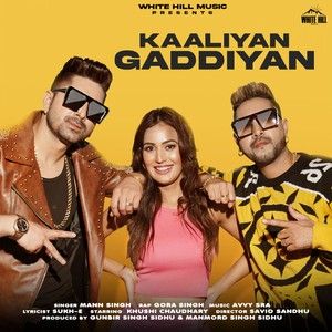 Kaaliyan Gaddiyan Mann Singh Mp3 Song Download