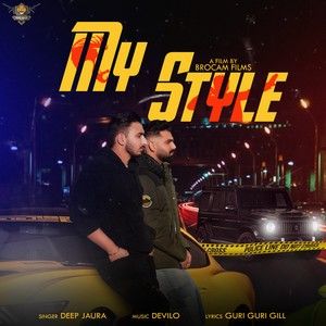 My Style Deep Jaura Mp3 Song Download