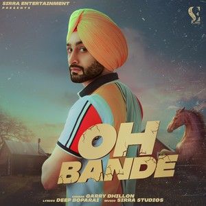 Oh Bande Garry Dhillon Mp3 Song Download