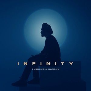 Infinity - EP By Sukhchain Sandhu full album mp3 songs