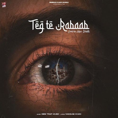 Teg Te Rabaab Simiran Kaur Dhadli Mp3 Song Download