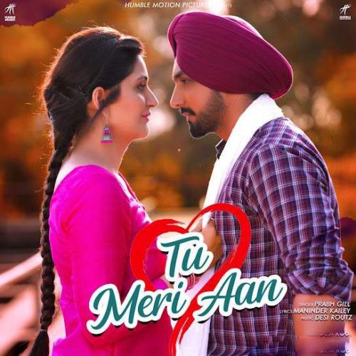 Tu Meri Aan Prabh Gill Mp3 Song Download