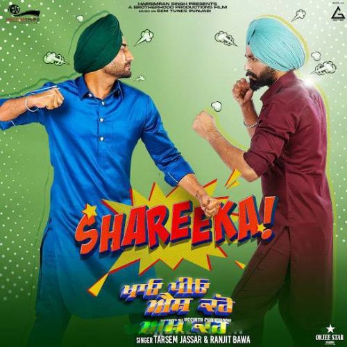 Shareeka Tarsem Jassar, Ranjit Bawa Mp3 Song Download