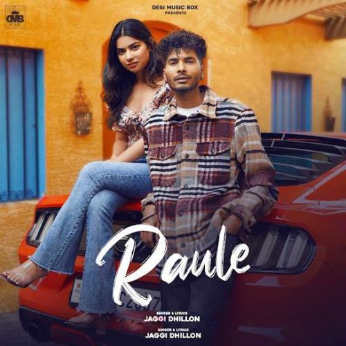 Raule Jaggi Mp3 Song Download